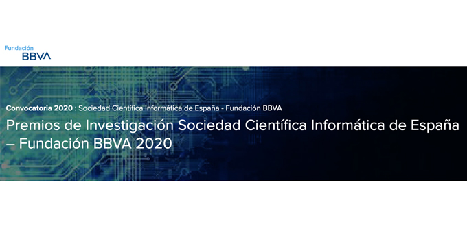 Abierta la convocatoria para la III Edición de los Premios de Investigación Sociedad Científica Informática de España – Fundación BBVA
