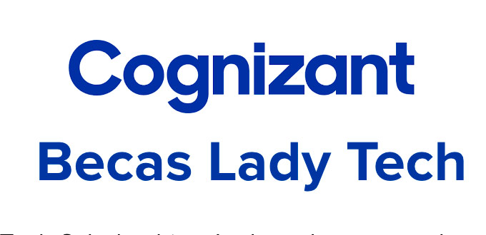 Cognizant oferta 20 becas Lady Tech para mujeres estudiantes de Ingeniería Informática