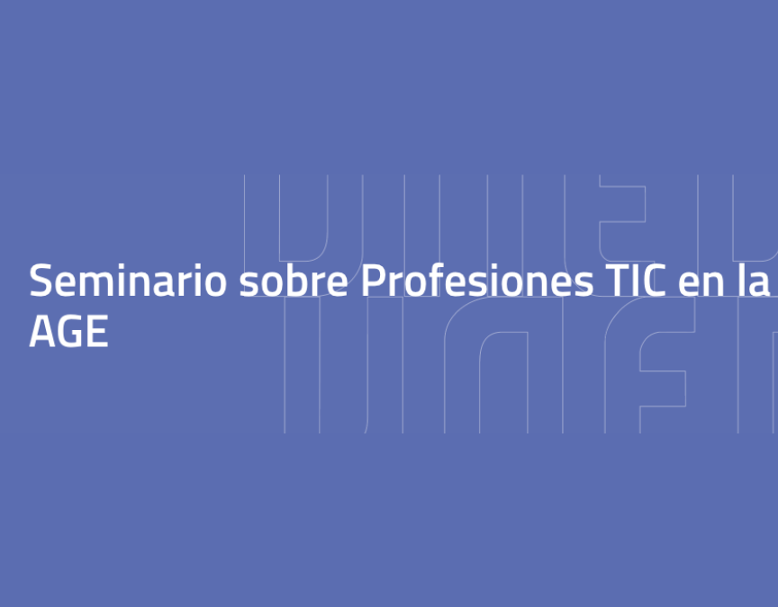 La UNED ofrece un seminario sobre profesiones TIC en la AGE
