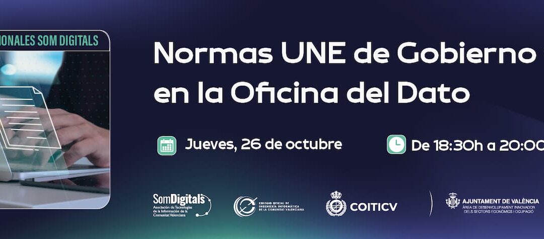 Encuentro profesional: Normas UNE de Gobierno y Gestión en la Oficina del Dato