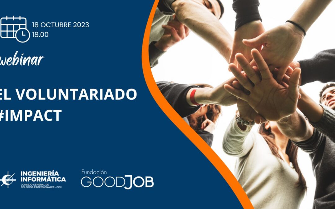 Webinar del Consejo General de Colegios Profesionales de Ingeniería en Informática de España y la Fundación Goodjob