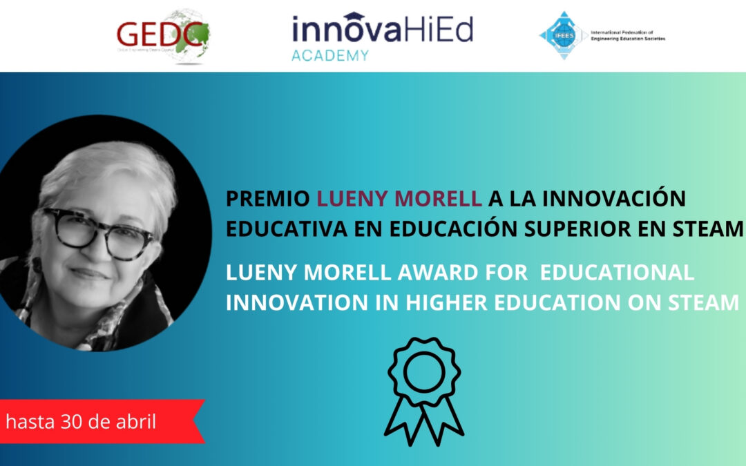 Convocatoria del premio Lueny Morell a la Innovación educativa en educación superior en STEAM